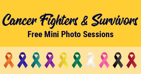 Different color cancer awareness ribbons with the text, "Cancer fighters and survivors free mini photo sessions."